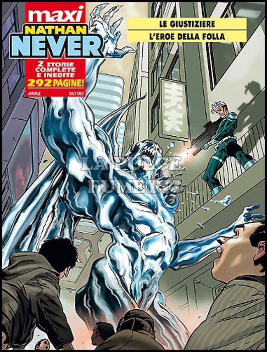 MAXI NATHAN NEVER # 12: LE GIUSTIZIERE - L'EROE DELLA FOLLA
